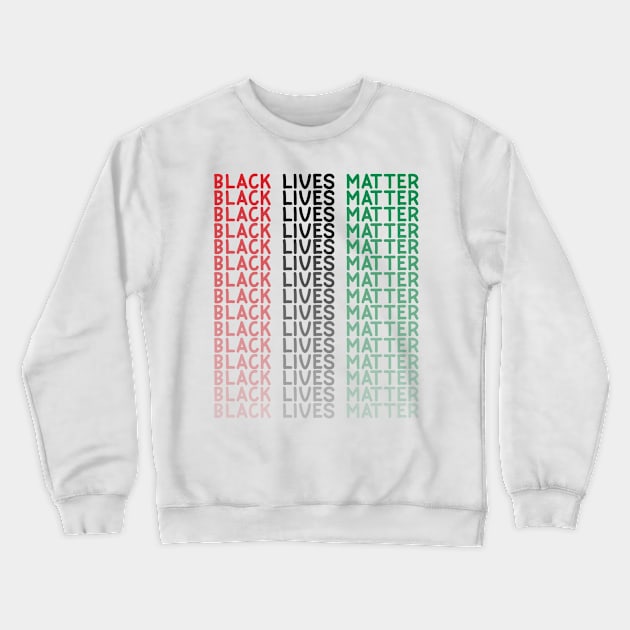 Black Lives Matter Flag Crewneck Sweatshirt by hallyupunch